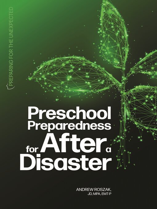 Title details for Preschool Preparedness for After a Disaster by Andrew Roszak - Available